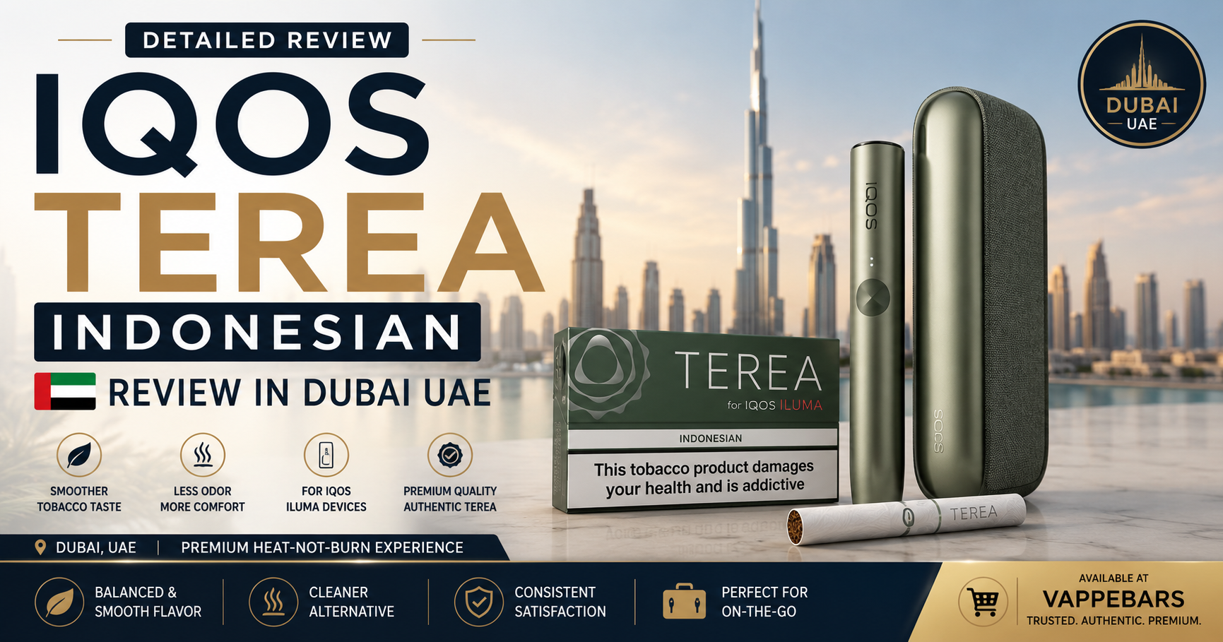 IQOS TEREA Indonesian Review in Dubai UAE