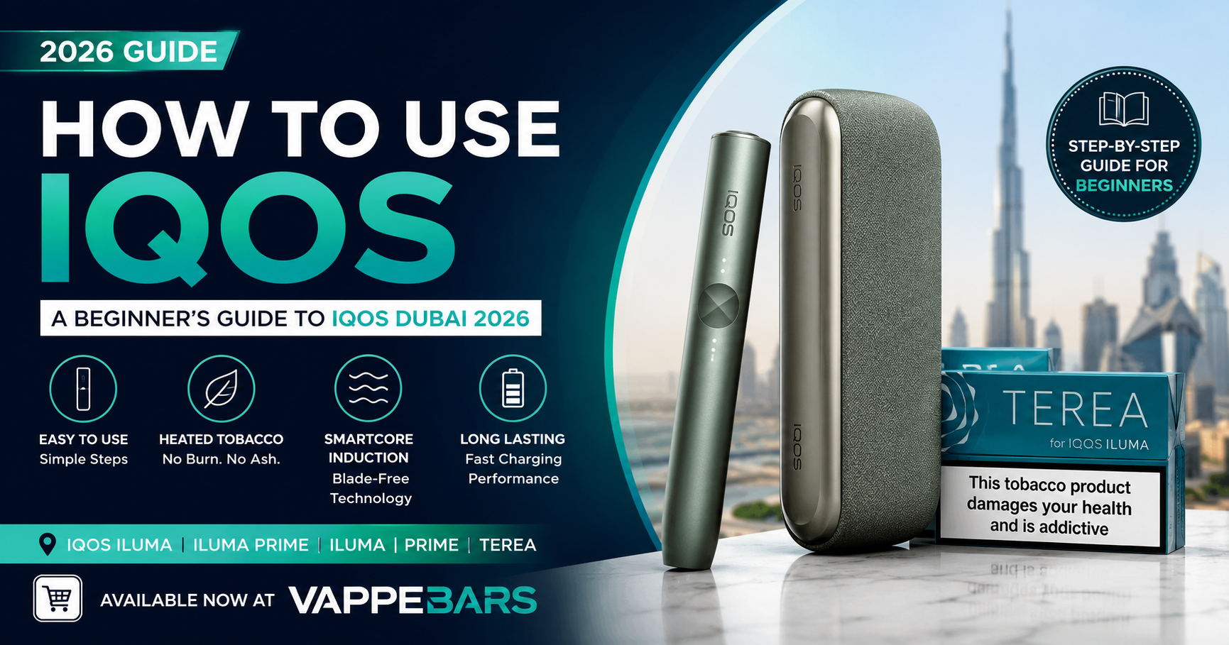 How to Use IQOS - A Beginners Guide to IQOS Dubai 2026